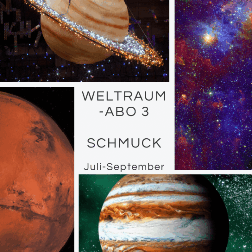 Weltraum 3 - SCHMUCK-FARBE (Abo Juli - September 25)